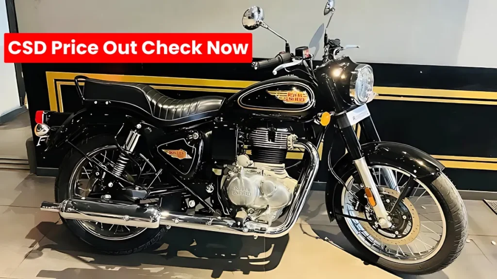 Royal Enfield Bullet 350 CSD Price Details